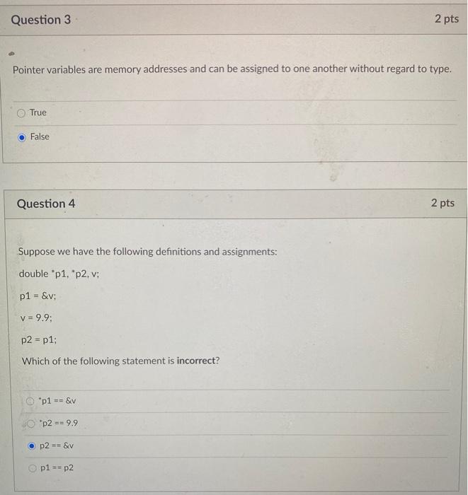 Solved Question 3 2 pts Pointer variables are memory | Chegg.com