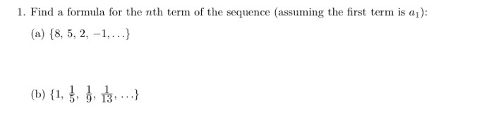 Solved 1. Find a formula for the nth term of the sequence | Chegg.com