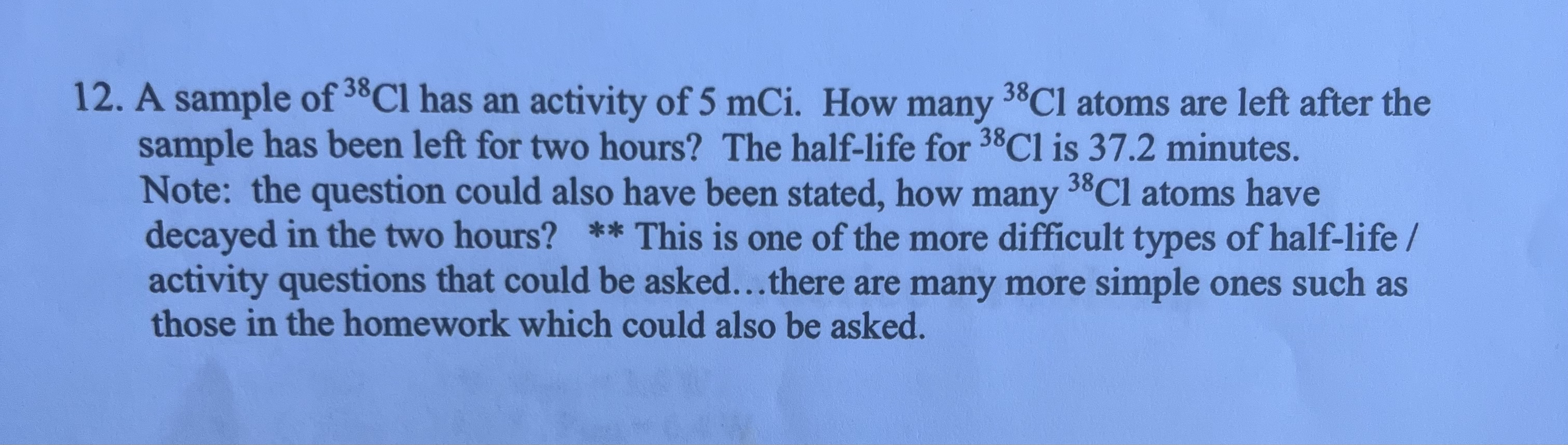 solved-a-sample-of-38cl-has-an-activity-of-5mci-how-many-chegg