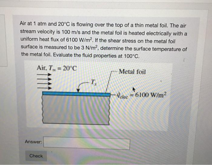 Solved Air at 1 atm and 20°C is flowing over the top of a | Chegg.com