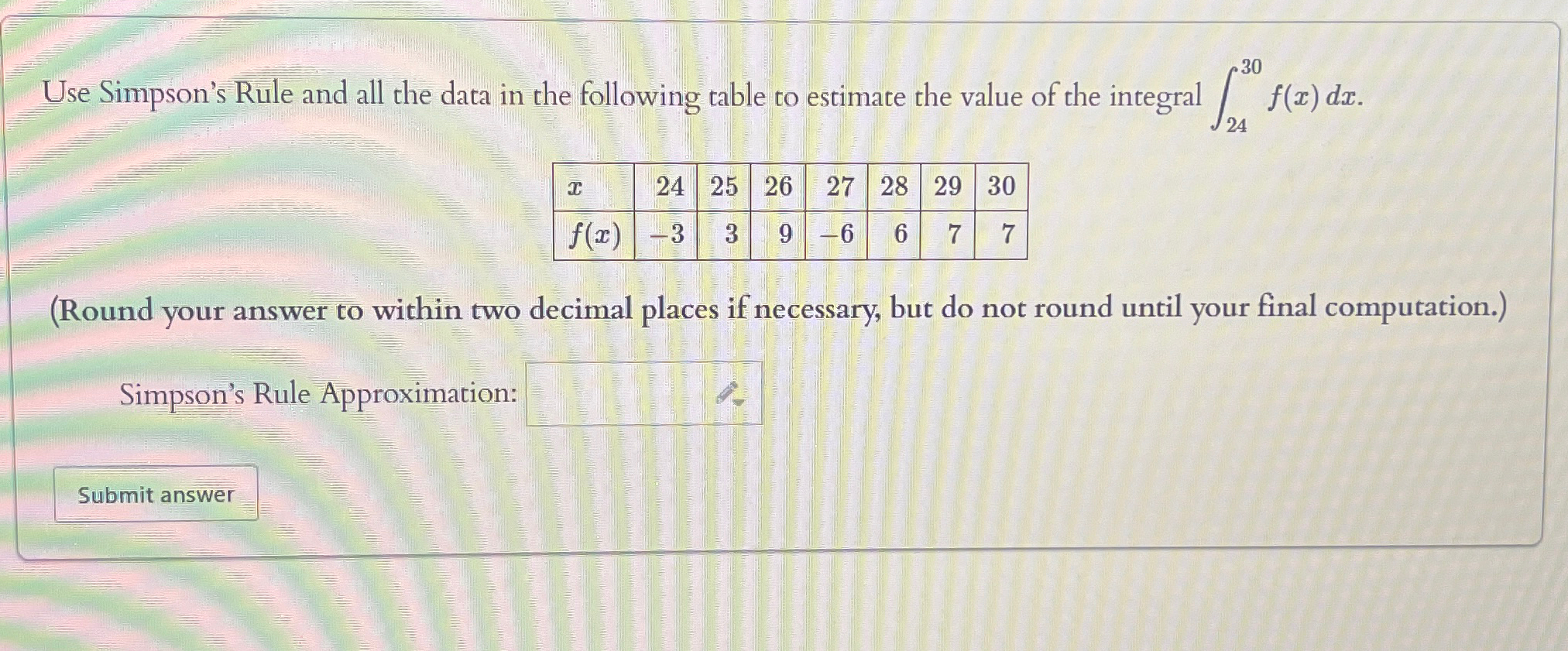 Solved Use Simpson's Rule and all the data in the following | Chegg.com