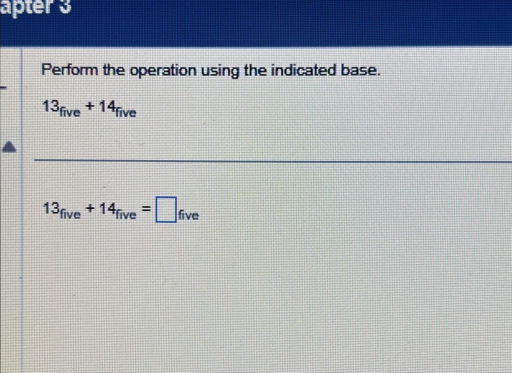 solved-perform-the-operation-using-the-indicated-chegg