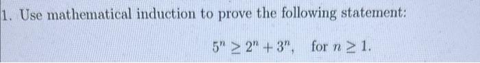 Solved Use mathematical induction to prove the following | Chegg.com