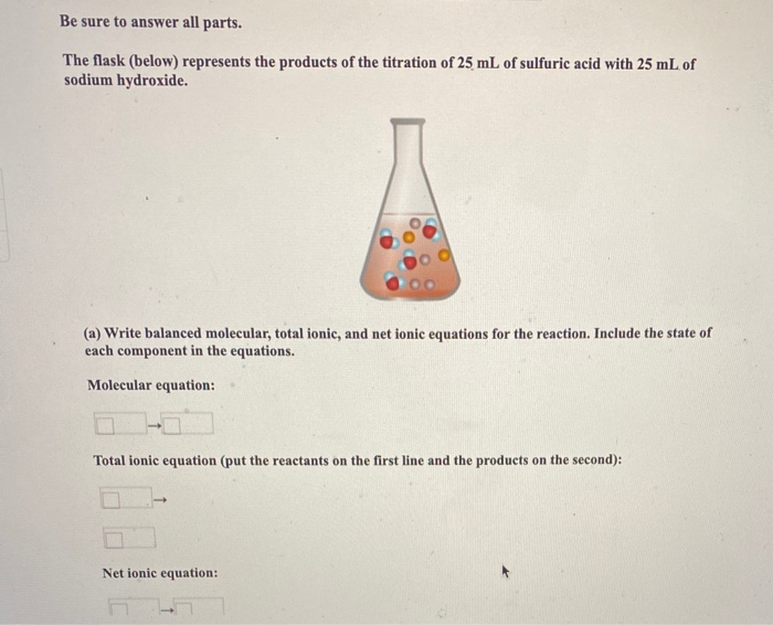Solved Be sure to answer all parts. The flask (below)