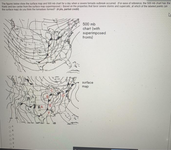 Solved The figures below show the surface map and 500 mb | Chegg.com