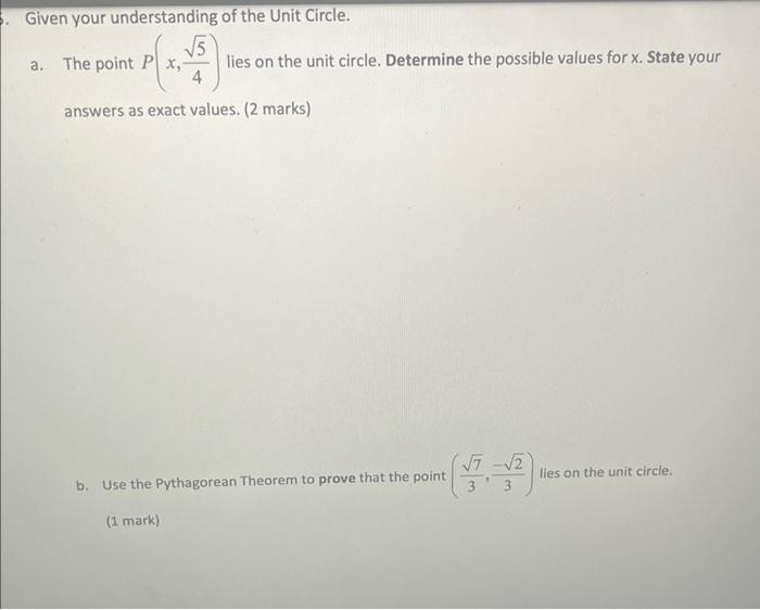 Solved Given your understanding of the Unit Circle. a. The | Chegg.com