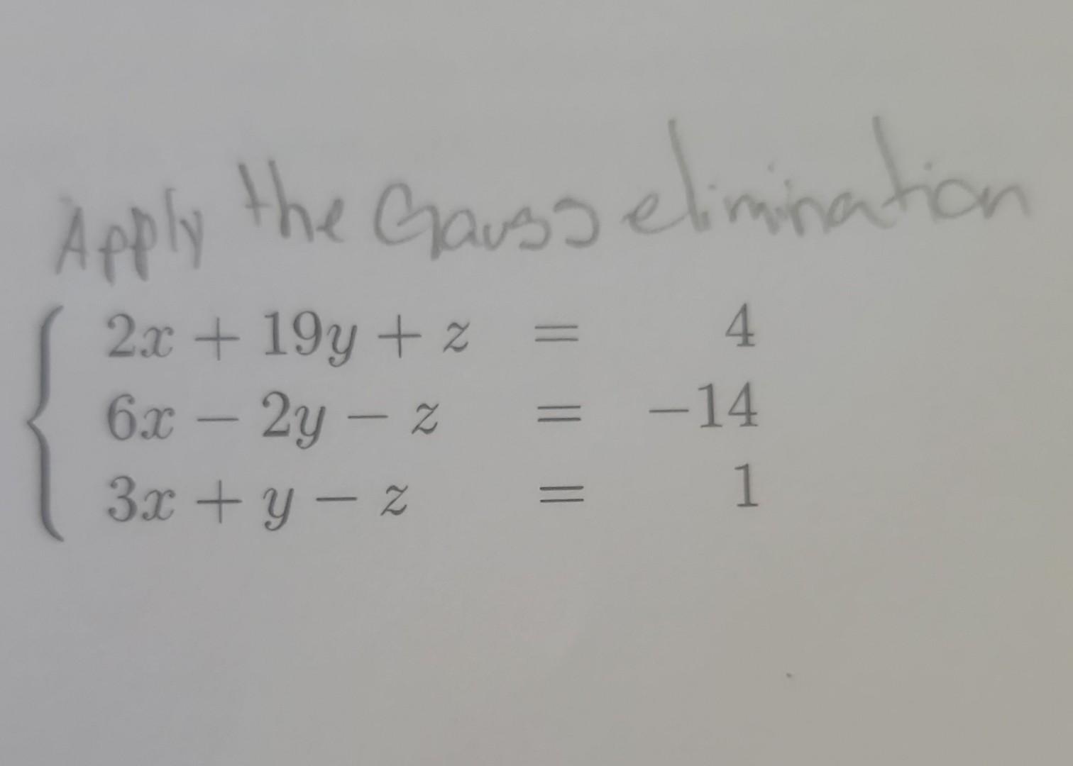 solved-apply-the-gaus-s-elimination-chegg