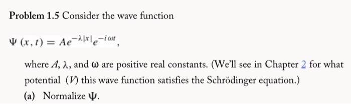 Solved Problem 1 5 Consider The Wave Function V X 1 Chegg Com