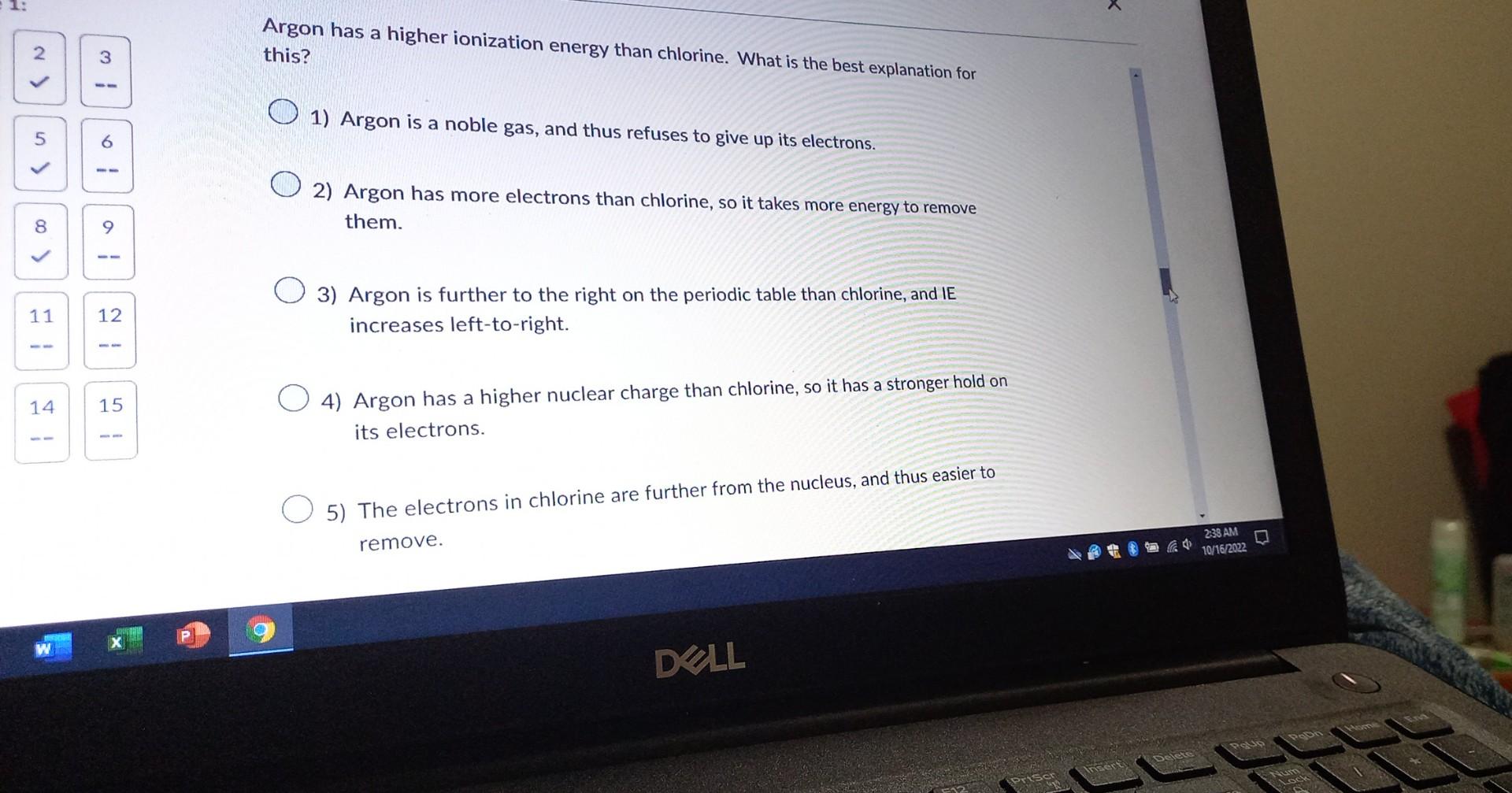 Solved Argon has a higher ionization energy than chlorine.
