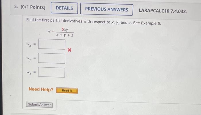 Solved Find the first partial derivatives with respect to | Chegg.com