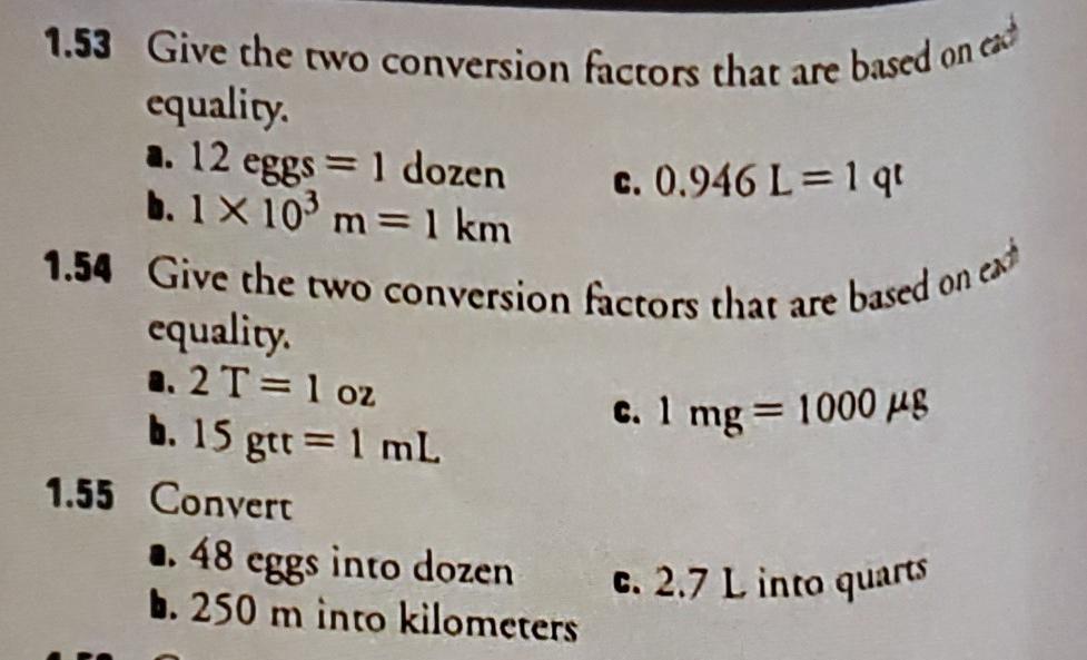 Solved 1 53 Give The Two Conversion Factors That Are Based Chegg Com