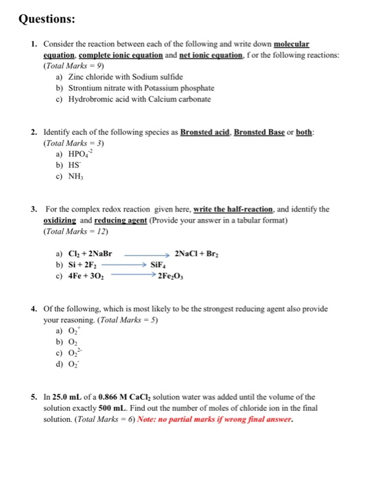 Solved Questions: 1. Consider the reaction between each of | Chegg.com