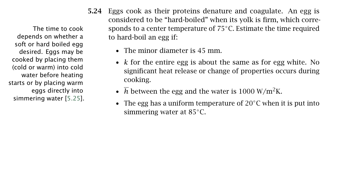 Solved 5.24 ﻿Eggs cook as their proteins denature and