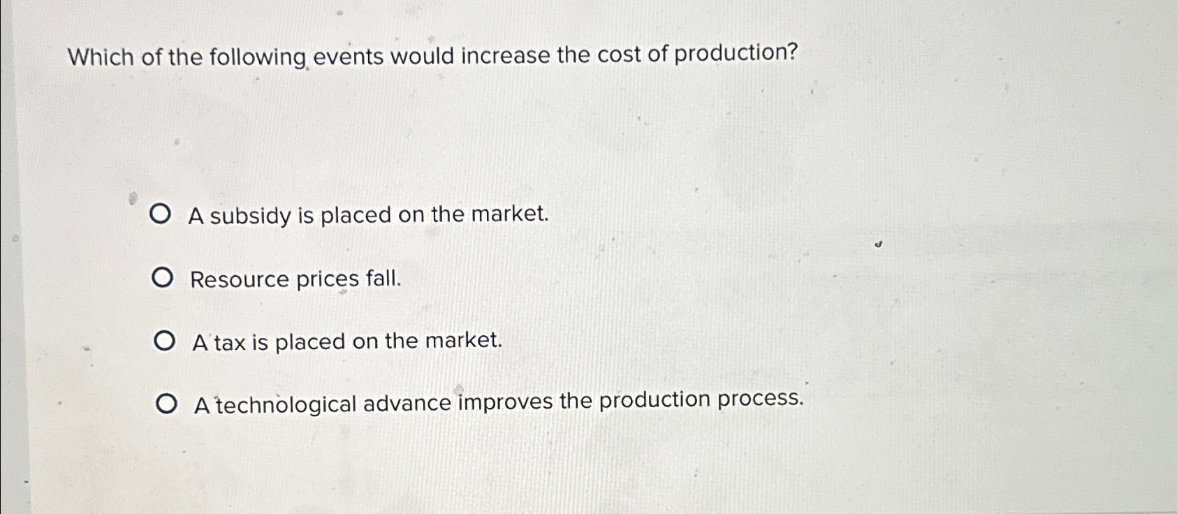 Solved Which of the following events would increase the cost | Chegg.com