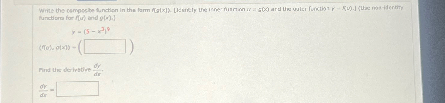 Solved Write the composite function in the form | Chegg.com