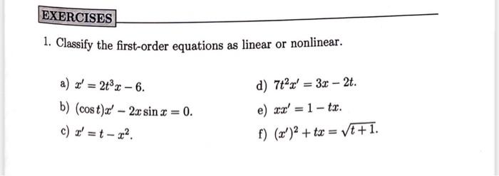 Solved 1. Classify the first-order equations as linear or | Chegg.com