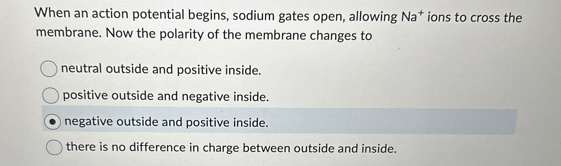 Solved When an action potential begins, sodium gates open, | Chegg.com