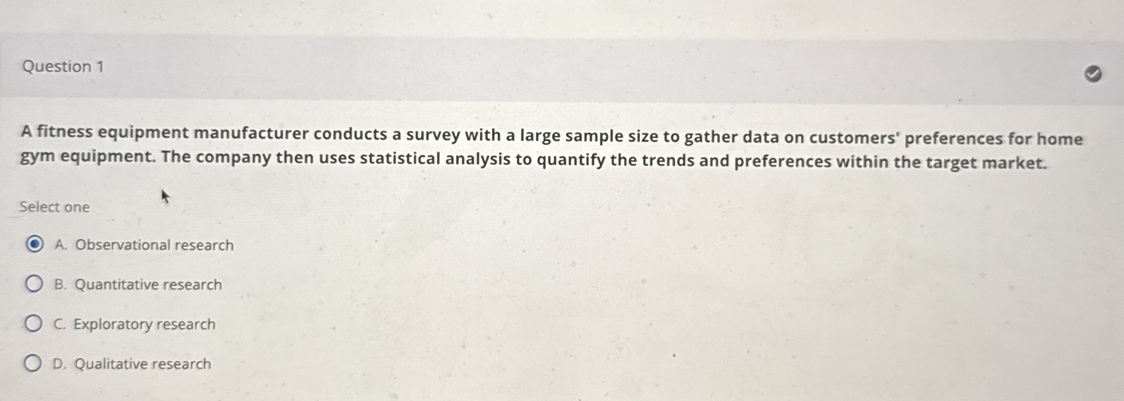 Solved A fitness equipment manufacturer conducts a survey