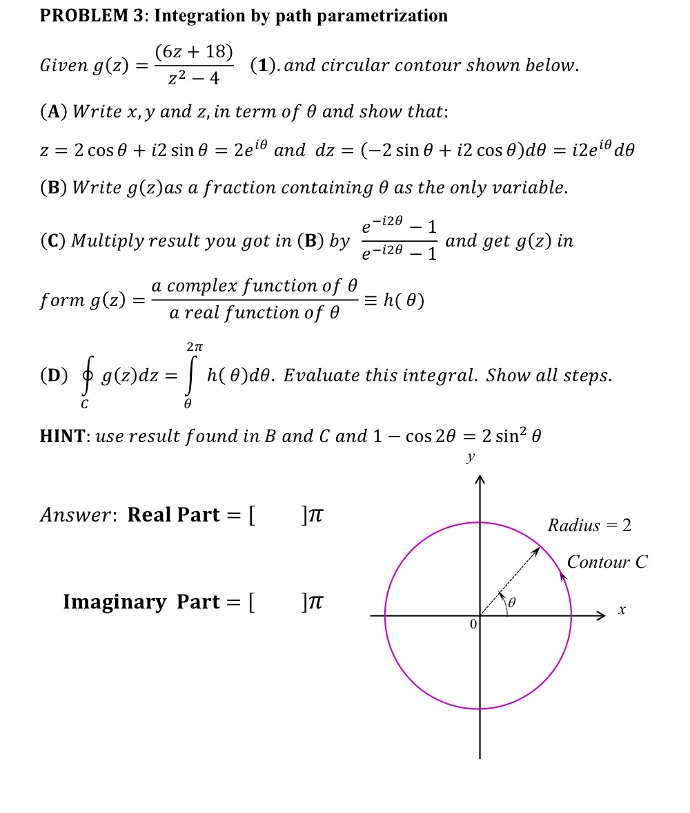 Solved PROBLEM 3: Integration by path parametrizationGiven | Chegg.com