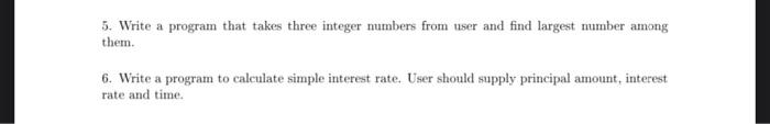Solved 5. Write a program that takes three integer numbers | Chegg.com