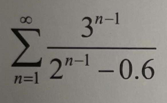 Solved α) 3n-1 Σ 2n-1 -0.6 - 1 n=1 | Chegg.com