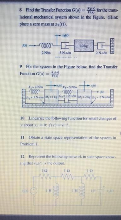 Solved 8 Find the Transfer Function G(s) for the trans- | Chegg.com