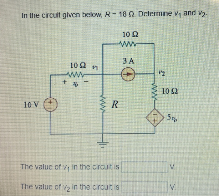 Solved In the circuit given below. R= 18 0. Determine V and | Chegg.com