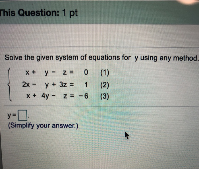 Solved This Question: 1 pt Solve the given system of | Chegg.com