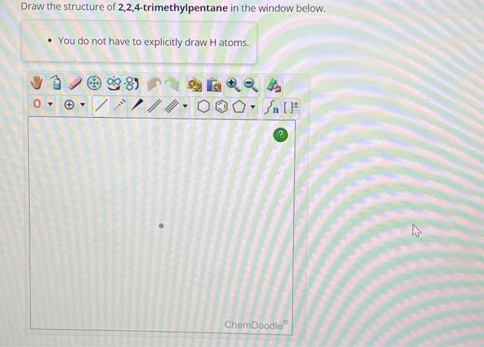 solved-draw-the-structure-of-2-2-4-trimethylpentane-in-the-chegg