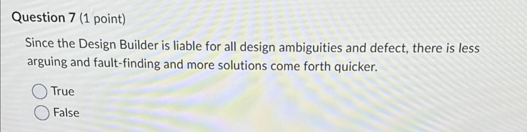 Solved Question 7 (1 ﻿point)Since the Design Builder is | Chegg.com
