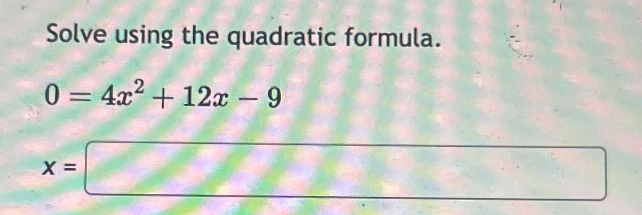 x2 4x 12 0 using quadratic formula