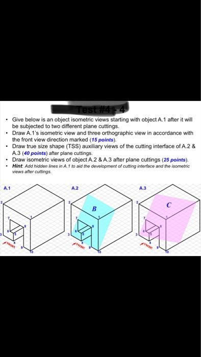 Solved Test#44 • Give Below Is An Object Isometric Views | Chegg.com