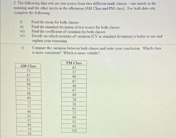 Solved 2. The following data sets are test scores from two | Chegg.com