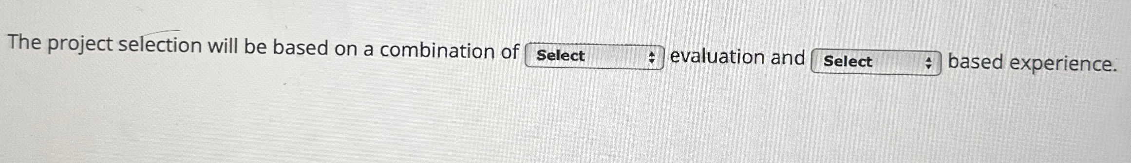 Solved The project selection will be based on a combination | Chegg.com
