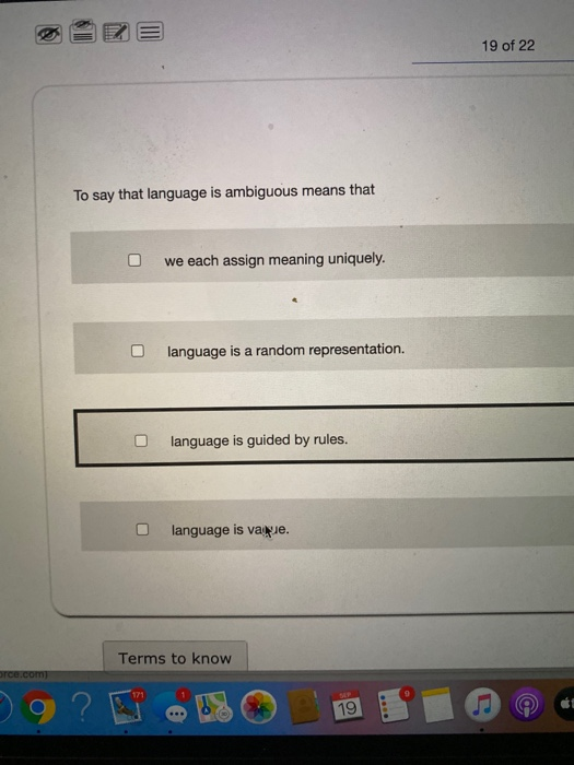 Solved 19 of 22 To say that language is ambiguous means that | Chegg.com