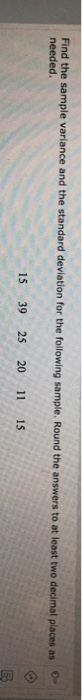 Solved Go Find The Sample Variance And The Standard Chegg