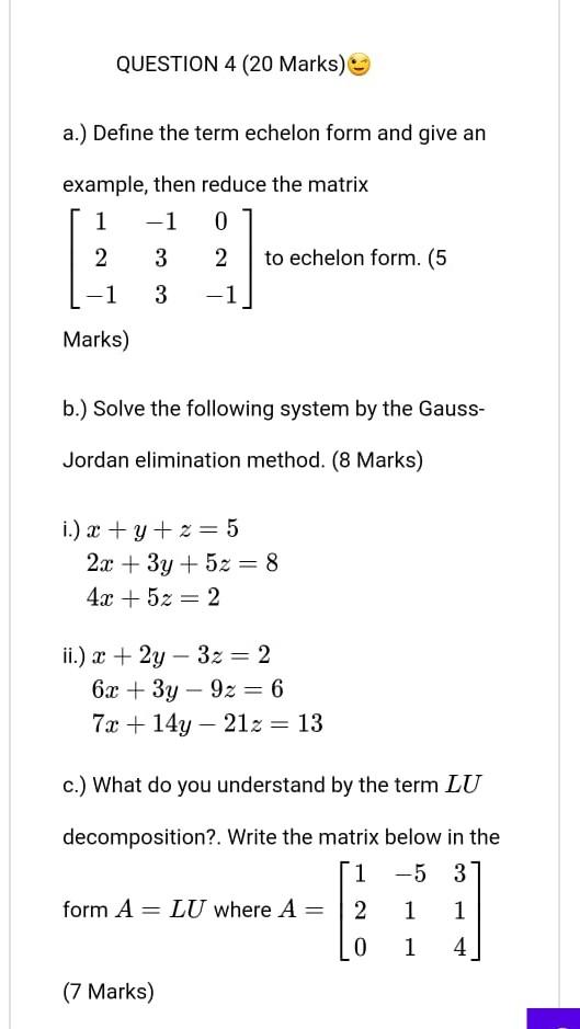 Solved a.) Define the term echelon form and give an example, | Chegg.com