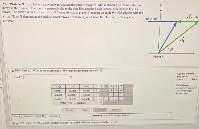 Solved (3\%) Problem 9: In A Hockey Game, Player A Passes | Chegg.com