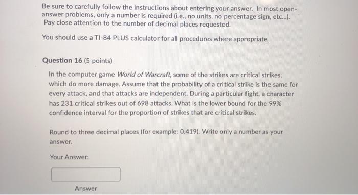 Solved Be sure to carefully follow the instructions about | Chegg.com
