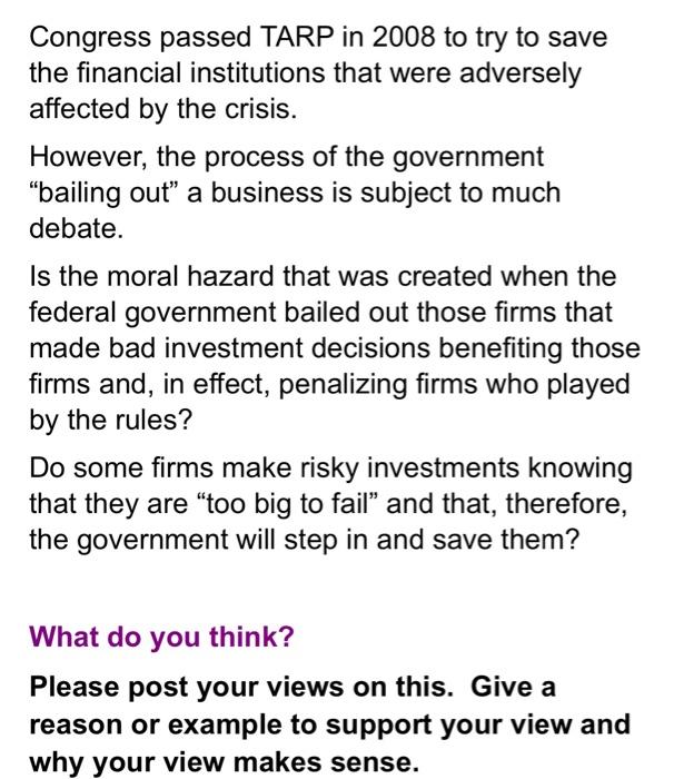 Solved Congress passed TARP in 2008 to try to save the