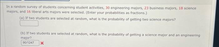 Solved In a random survey of students concerning student | Chegg.com