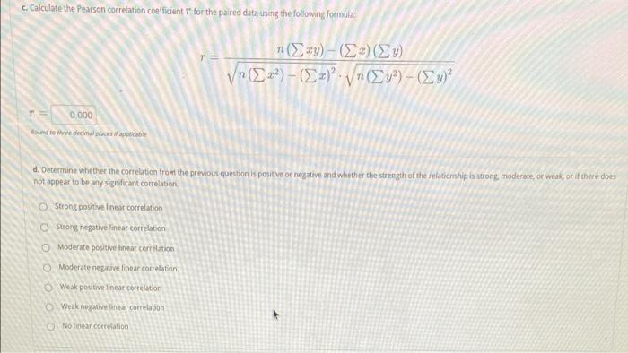 Solved c. Calculate the Pearson correlation coefficient for | Chegg.com