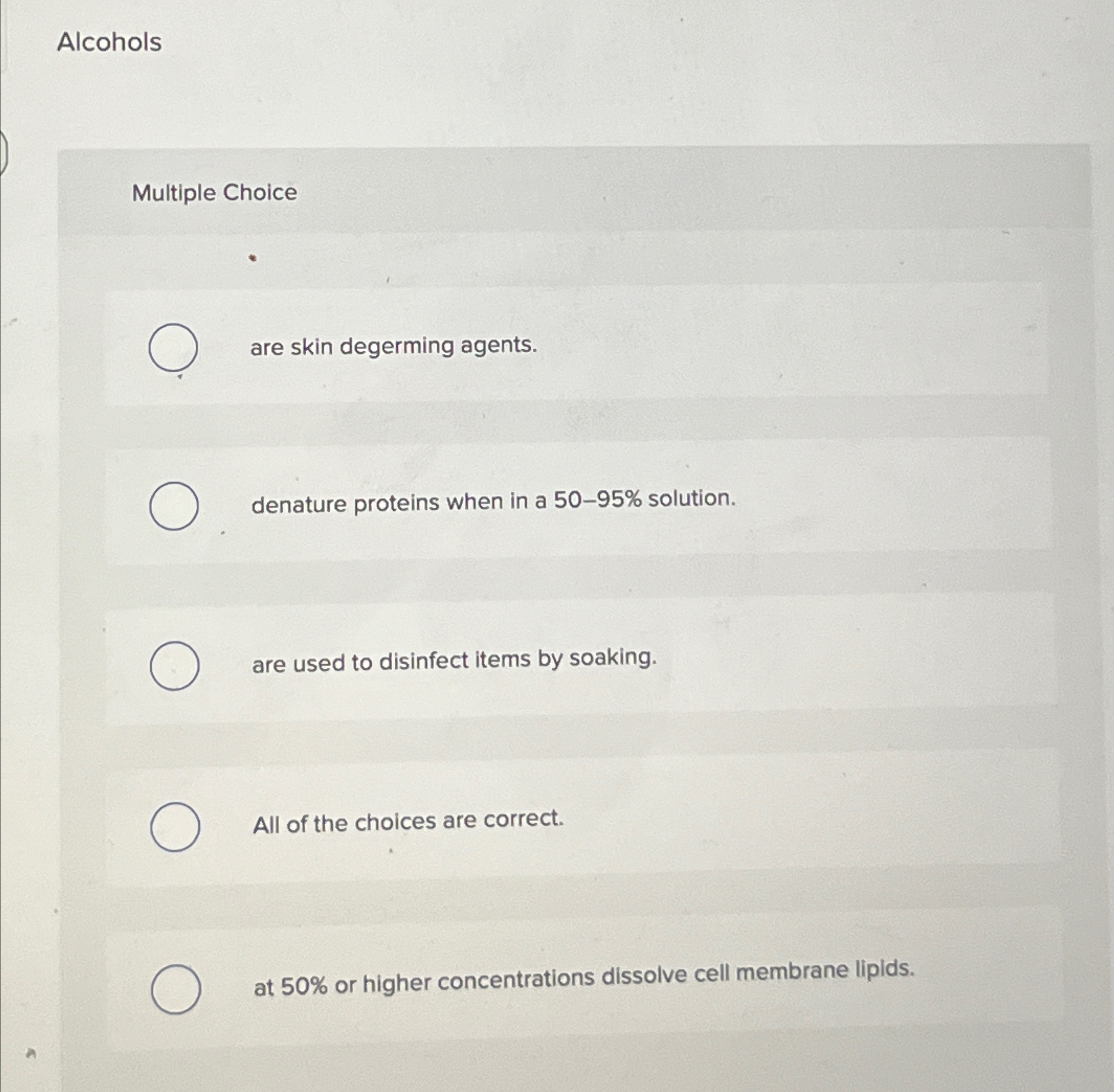 Solved AlcoholsMultiple Choiceare skin degerming | Chegg.com