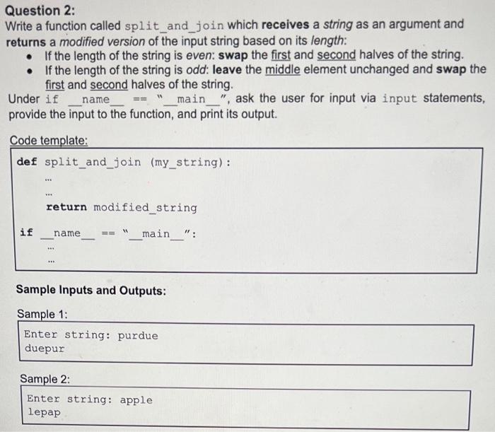 Solved Question 2: Write a function called split_and_join | Chegg.com