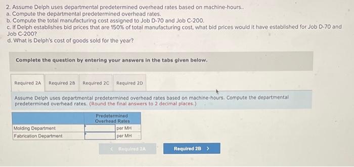 solved-delph-company-uses-a-job-order-costing-system-and-has-chegg