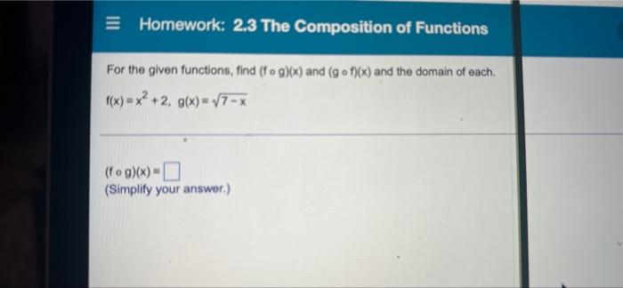 Solved E Homework: 2.3 The Composition of Functions For the | Chegg.com