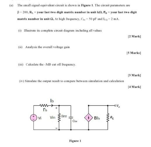 Solved (a) The small signal equivalent circuit is shown in | Chegg.com