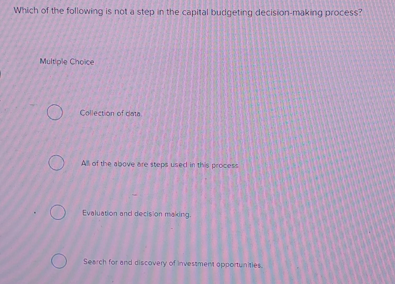 Solved Which of the following is not a step in the capital | Chegg.com