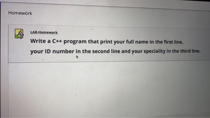 Solved Homework LAB-Homework Write a C++ program that print | Chegg.com