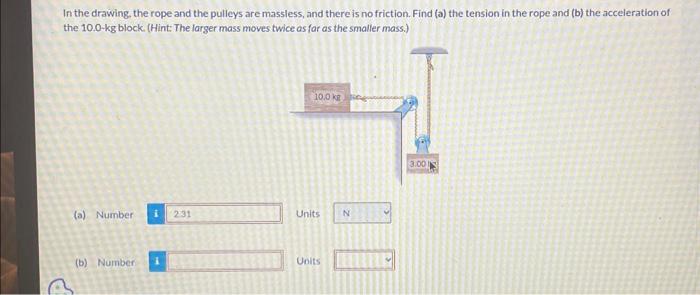 Solved In the drawing, the rope and the pulleys are | Chegg.com